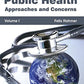 Handbook of Public Health: Volume I (Approaches and Concerns): 1