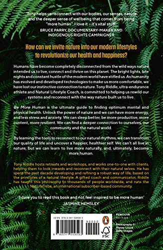 Be More Human: How to transform your lifestyle for optimum health, happiness and vitality