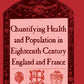 Vital Accounts: Quantifying Health and Population in Eighteenth-Century England and France (Cambridge Studies in the History of Medicine)