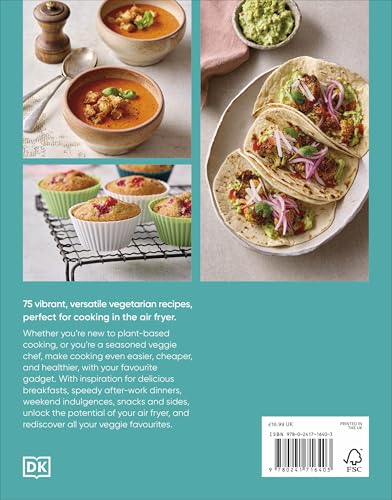 The Complete Veggie Air Fryer Cookbook: 75 Vegetarian and Vegan-Friendly Recipes, Perfect for Your Air Fryer