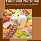 Food and Nutrition: Maintaining and Improving Health