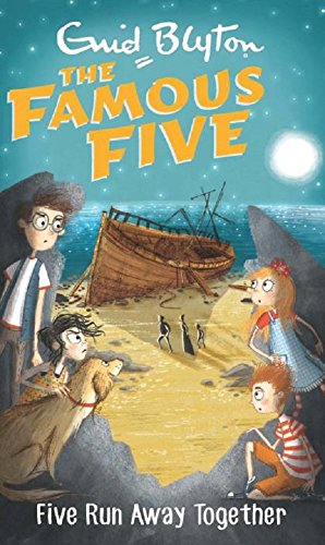 FAMOUS FIVE:03:FIVE RUN AWAY TOGETHER