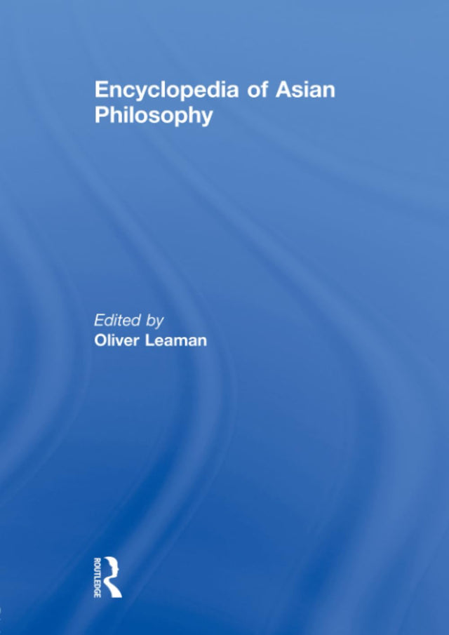 Encyclopedia of Asian Philosophy - Retail Maharaj