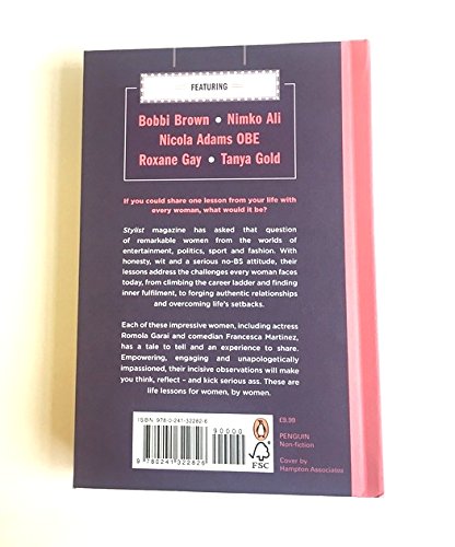 Life Lessons from Remarkable Women: Tales of Triumph, Failure and Learning to Love Yourself