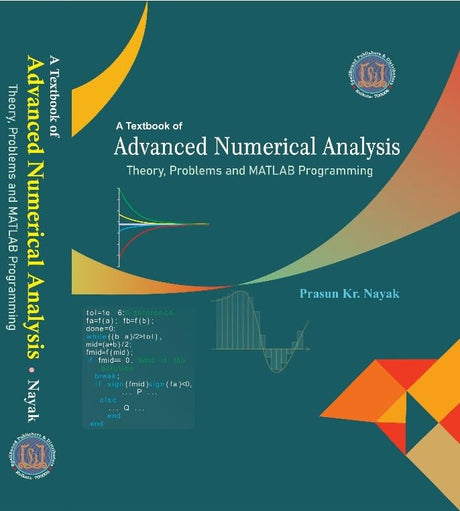 A Textbook Of Advanced Numerical Analysis (Theory, Problems and MATLAB Programming) Hardcover (English version) - Retail Maharaj