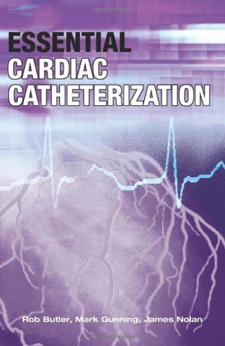 ESSENTIAL CARDIAC CATHETERIZATION