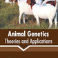 Animal Genetics: Theories and Applications