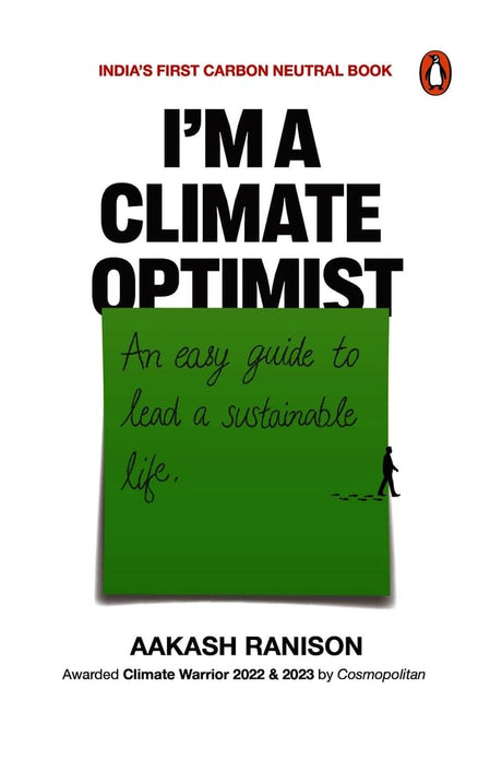 I'm a Climate Optimist: An Easy Guide to Lead a Sustainable Life - Retail Maharaj