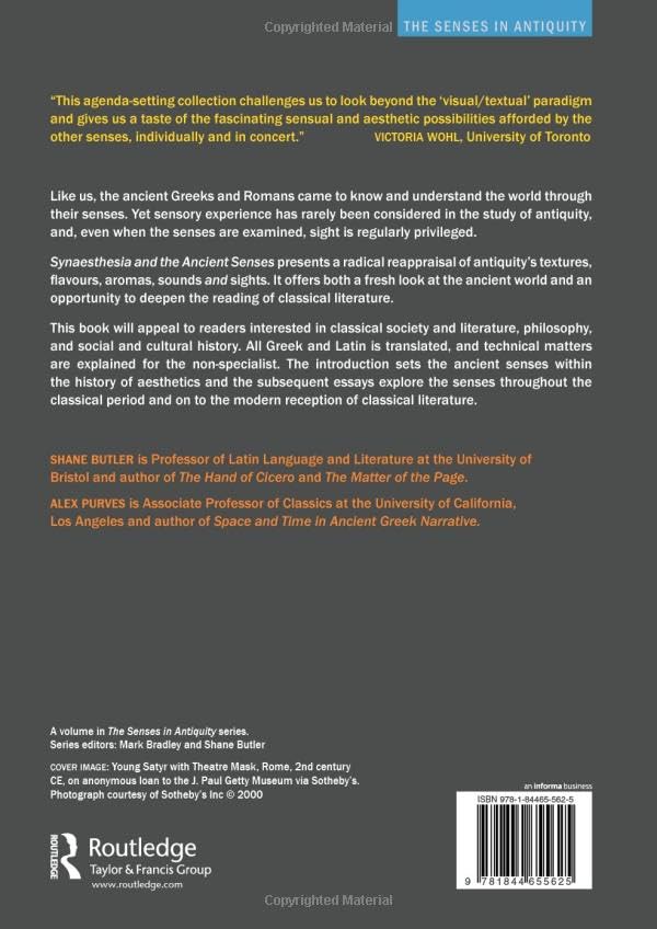 Synaesthesia and the Ancient Senses (The Senses in Antiquity)