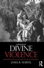 Divine Violence: Walter Benjamin and the Eschatology of Sovereignty - Retail Maharaj