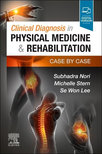 Clinical Diagnosis In Physical Medicine And Rehabilation Case By Case (Pb 2022)