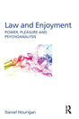 Law and Enjoyment: Power, Pleasure and Psychoanalysis - Retail Maharaj