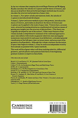 Spinors and Space-Time: Volume 2, Spinor and Twistor Methods in Space-Time Geometry: 002 (Cambridge Monographs on Mathematical Physics)