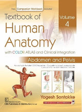 Textbook Of Human Anatomy With Color Atlas And Clinical Integration 2 Vol Set (Vol 3 Lower Limb & Vol 4 Abdomen And Pelvis) With Companion Workbook (Pb 2024)