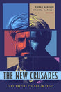 The New Crusades: Constructing the Muslim Enemy - Retail Maharaj