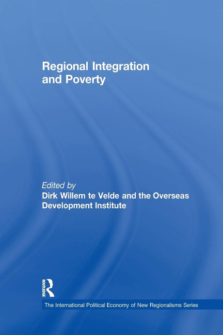 Regional Integration and Poverty (New Regionalisms Series) - Retail Maharaj