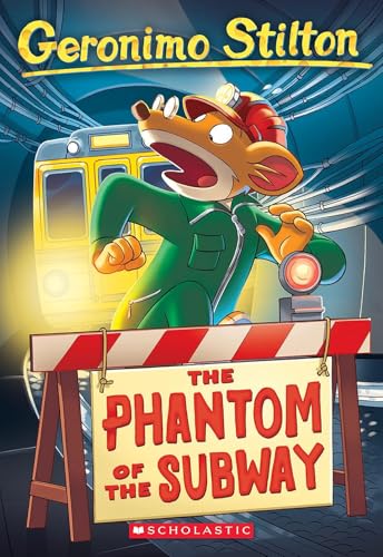 GERONIMO STILTON # 13 PHANTOM OF THE SUBWAY