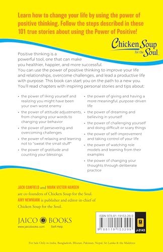 Chicken Soup for the Soul Series: The Power of Positive: 101 Inspirational Stories about Changing Your Life through Positive Thinking