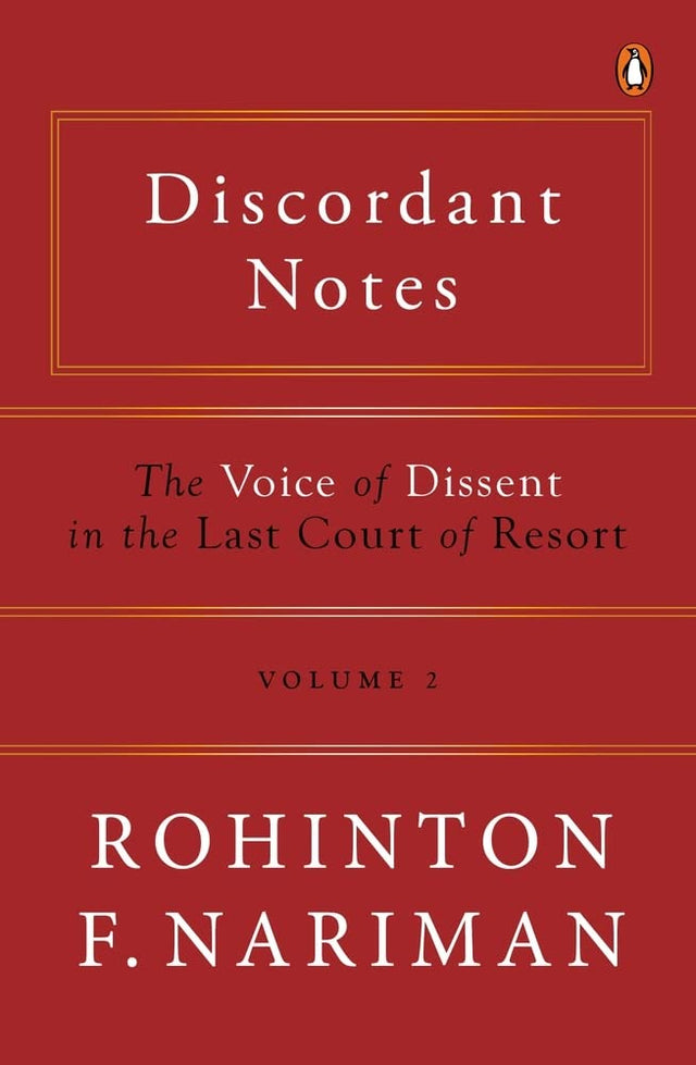 Discordant Notes, Volume 2: The Voice of Dissent in the Last Court of Last Resort | The 2nd part of the series on the judgements of the Supreme Court of India | Law Books, Non-fiction, Penguin Books - Retail Maharaj