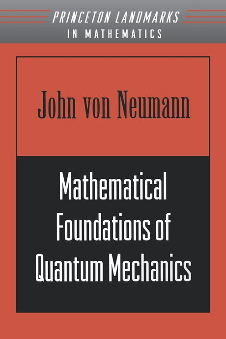 Mathematical Foundations of Quantum Mechanics - Retail Maharaj
