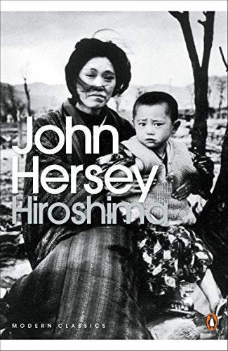 Hiroshima (Penguin Modern Classics)