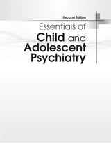 Essentials Of Child And Adolescent Psychiatry 2Ed (Pb 2024)