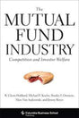 The Mutual Fund Industry: Competition and Investor Welfare (Columbia Business School Publishing) - Retail Maharaj