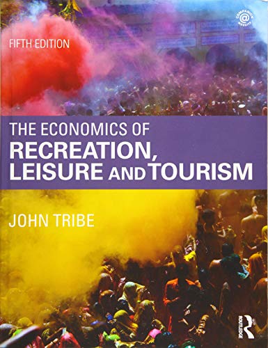The Economics of Recreation, Leisure and Tourism - Retail Maharaj
