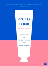 Pretty Iconic: A Personal Look at the Beauty Products that Changed the World - Retail Maharaj