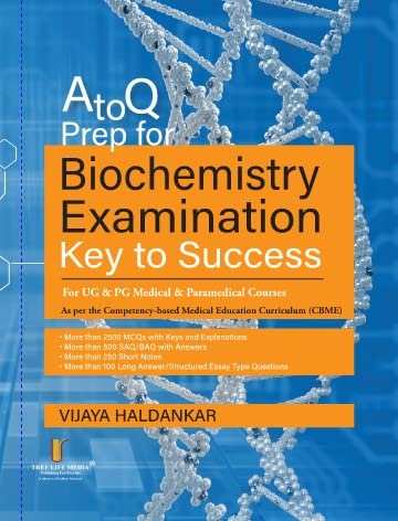 A to Q Prep for Biochemistry Examination Key to Success