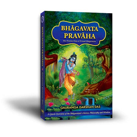 BHAGAVATA PRAVAHA – The Pristine Flow of Srimad Bhagavatam - Retail Maharaj