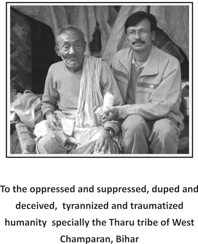 FROM PASTURIZATION TO PAUPERIZATION OF THE THARUS