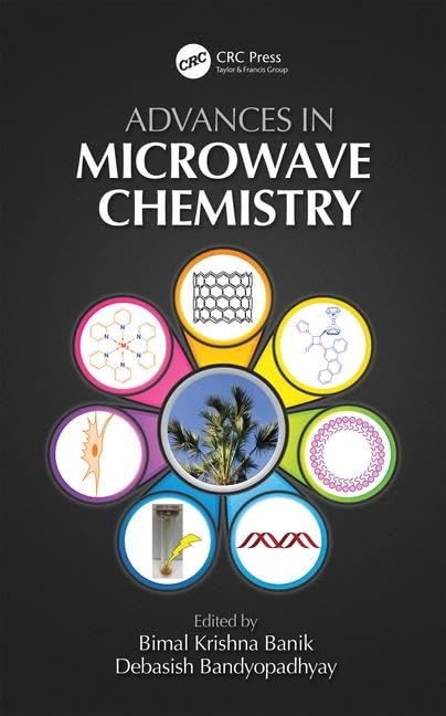Advances in Microwave Chemistry (New Directions in Organic & Biological Chemistry) [Hardcover] Banik, Bimal K and Bandyopadhyay, Debasish - Retail Maharaj