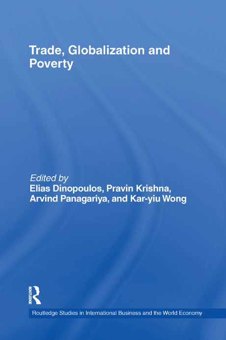 TRADE, GLOBALIZATION AND POVERTY (Routledge Studies in International Business and the World Economy) - Retail Maharaj