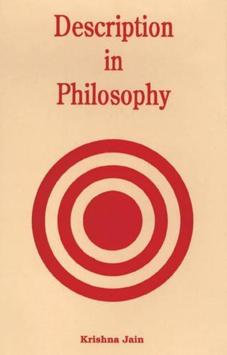 Description in Philosophy: With a Reference to Wittgenstein and Hussert - Retail Maharaj