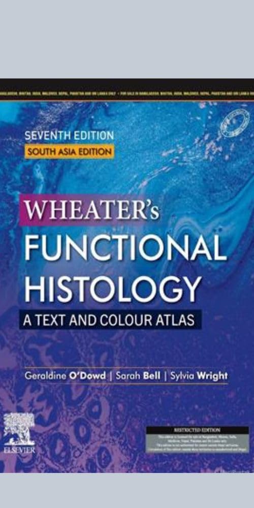 Wheaters Functional Histology: 7ed South Asia Edition