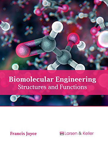 Biomolecular Engineering: Structures and Functions