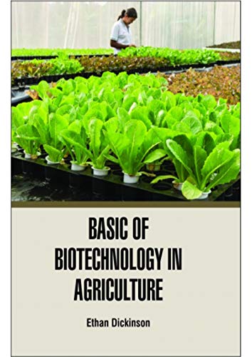 BASIC OF BIOTECHNOLOGY IN AGRICULTURE