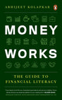 Money Works: The Guide to Financial Literacy - Retail Maharaj