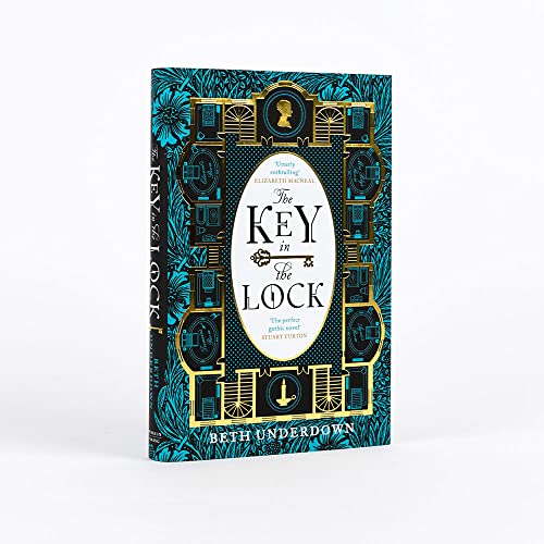 The Key In The Lock: A haunting historical mystery steeped in explosive secrets and lost love
