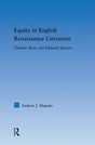 Equity in English Renaissance Literature: Thomas More and Edmund Spenser (Literary Criticism and Cultural Theory) - Retail Maharaj