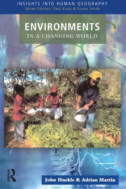 Environments in a Changing World (Insights Into Human Geography) - Retail Maharaj