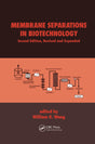 Membrane Separations in Biotechnology (Biotechnology and Bioprocessing) - Retail Maharaj