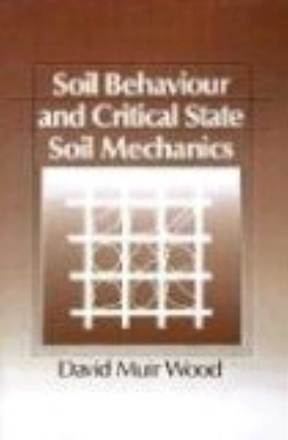 Soil Behaviour and Critical State Soil Mechanics