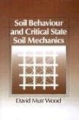 Soil Behaviour and Critical State Soil Mechanics