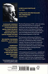Catholics: The Church and its People in Britain and Ireland, from the Reformation to the Present Day - Retail Maharaj