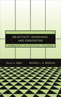 Objectivity, Invariance, and Convention: Symmetry in Physical Science - Retail Maharaj