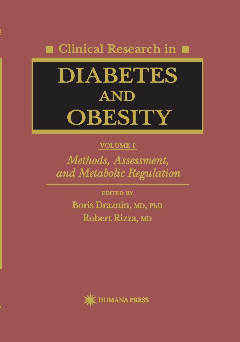 Clinical Research in Diabetes and Obesity, Volume 1: Methods, Assessment, and Metabolic Regulation: 14 (Contemporary Biomedicine)