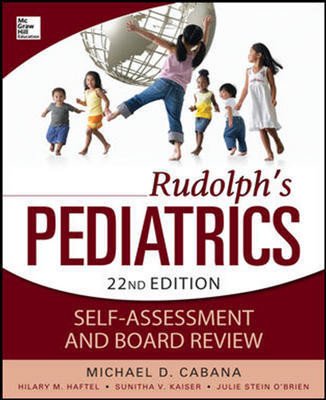 Rudolphs Pediatrics: Self-Assessment And Board Review