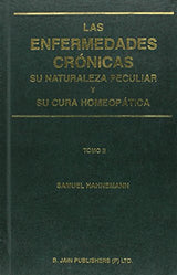 Las Enfermedades Cronicas Su Naturaleza Peculiar Y Su Cura Homeopatica Tomo I-II - Retail Maharaj